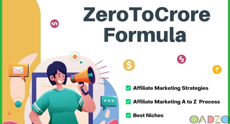 Affiliate Marketing ZeroToCrore Formula