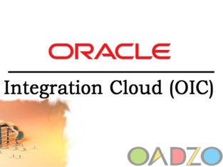 Oracle Integration Cloud ( OIC ) Online Training