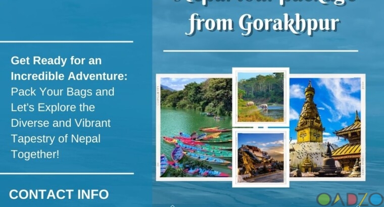 Gorakhpur to Nepal Tour Package