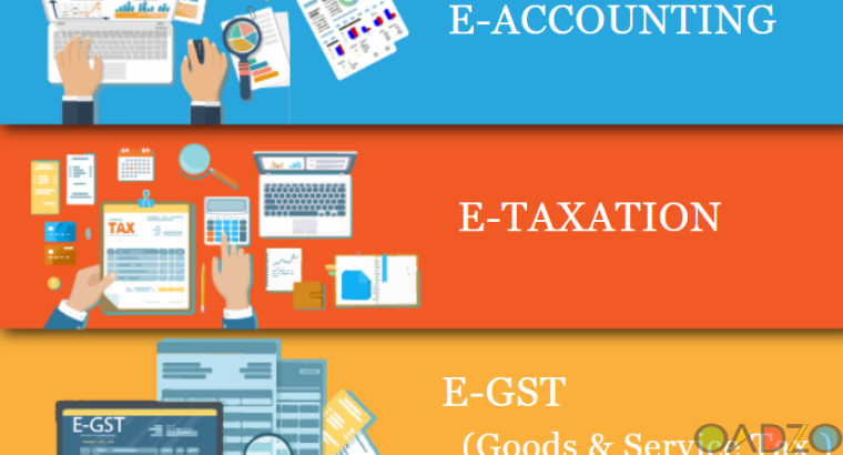 Accounting Course in Delhi , 110083 , [ GST Update 20